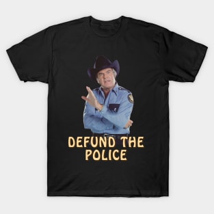 Defund the Police T-Shirt